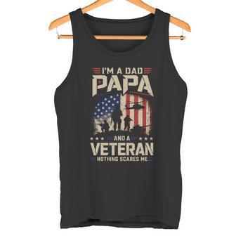 Im A Dad Papa And A Veteran Nothing Scares Me Veteran T Shirt Name Tank Top | Seseable UK