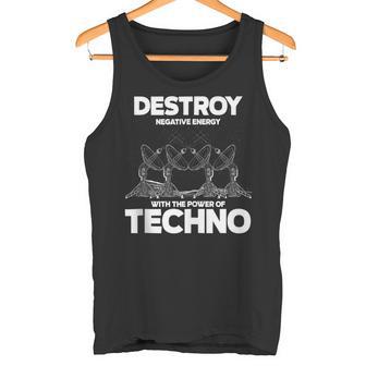 Destruye La Energía Negativa Con Techno Rave Dj Music Electro In Mangas Camiseta sin mangas - Regaloses