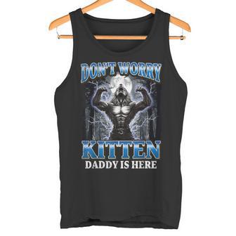 Don't Worry Kitten Daddy's Here Werewolf Meme Camiseta sin mangas - Regaloses