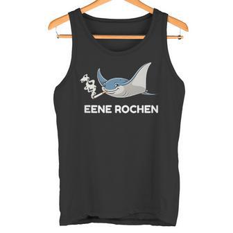 Eene Rochen Original Ene Rochen Fun Tank Top - Geschenkecke