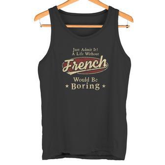 French Shirt The Perfect Name Tank Top | Seseable UK