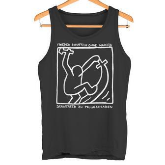Friedenchaffen Ohne Waffenchwerter Zu Pflugscharen Tank Top - Geschenkecke