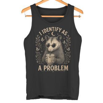 Possum Humour I-Identify-As A Problem Citationarcastique Débardeur e - Cadeauxyz