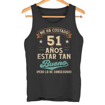 Me Ha Costado 51 Años Estar Tan Bueno Regalo 51 Cumpleaños Camiseta sin mangas - Regaloses