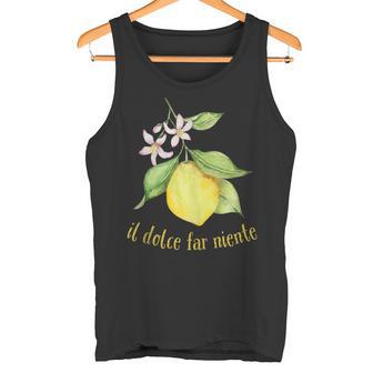 Il Dolce Far Niente Italiano Dulce Nada Estilo Deida In Mangas Camiseta sin mangas - Regaloses