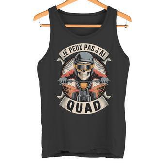 Je Peux Pas J'ai Quad Liberté Débardeur e - Cadeauxyz