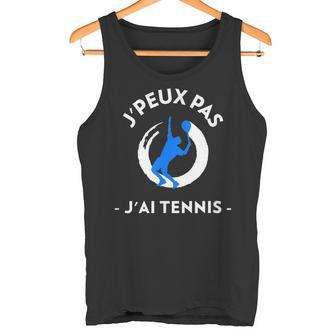Je Peux Pas J'ai Tennis Humour Tennis Débardeur e - Cadeauxyz