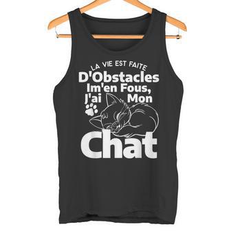 Laie Est Fait D'obstacles Im'en Fous J'ai Mon Chat Débardeur e - Cadeauxyz