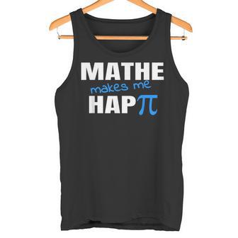 Lustiges Mathelehrer Geschenk Mit Dem Mathe Makes Me Happy Tank Top - Geschenkecke