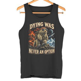 Morir Tardígrados Nunca Fue Una Opción In Mangas Camiseta sin mangas - Regaloses