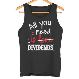 Necesito Dividendos Mercado Dealores Dinero Dividendos Capitalismo Regalo Camiseta sin mangas - Regaloses