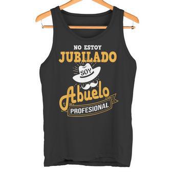 No Estoy Jubiladooy Abuelo Professional Regalo Jubilación Camiseta sin mangas - Regaloses