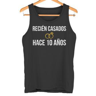 Recién Casados Hace 10 Años Diez Años De Aniversario Camiseta sin mangas - Regaloses