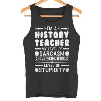 Soy Un Profesor De La Historia De Mi Nivel De Enseñanza Camiseta sin mangas - Regaloses