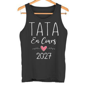 Tata En Cours 2027 Annonce Grossesse Tuas Être Future Tata Débardeur e - Cadeauxyz