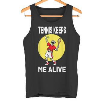 Tennis Keeps Me Alivequelette De Tennis Débardeur e - Cadeauxyz