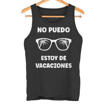Vacacioneseranool No Puedo Estoy Deacaciones Camiseta sin mangas - Regaloses