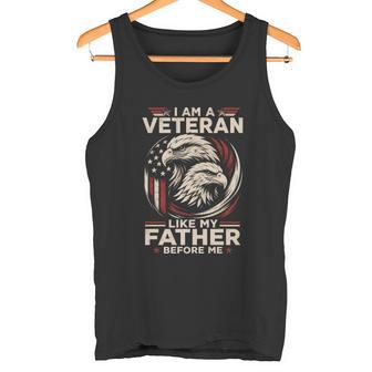 I Am A Veteran Like My Father Military Legacy Proud Son Daughter Veteran T Shirt Name Tank Top | Seseable UK