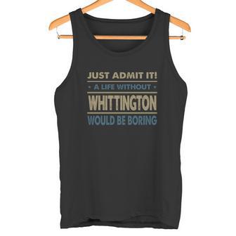 WHITTINGTON Shirt The Perfect Name Tank Top | Seseable UK
