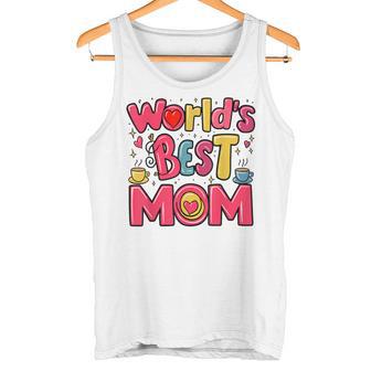Mejor Mamá Del Mundo Motivo Café Día De La Madre Camiseta sin mangas - Regaloses