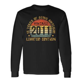 15Yr Bday Son Boy 2011 15Th 15 Year Old Birthday Long Sleeve T-Shirt - Monsterry