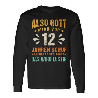 Als Gott Michor 12 Jahrenchuf Geburtstag Langarmshirts - Geschenkecke