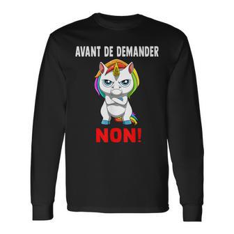 Avant De Demander Non Licorne Grincheuse T-shirt à manches longues - Cadeauxyz