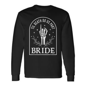 Bride Groom Til Death Do Us Part Skeleton Gothic Halloween Long Sleeve T-Shirt - Thegiftio UK
