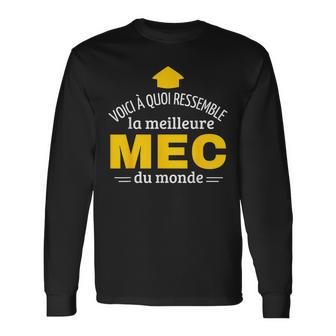 Cadeau Mec -Oici À Quoi Ressemble Meilleur Mec Du Mond T-shirt à manches longues - Cadeauxyz