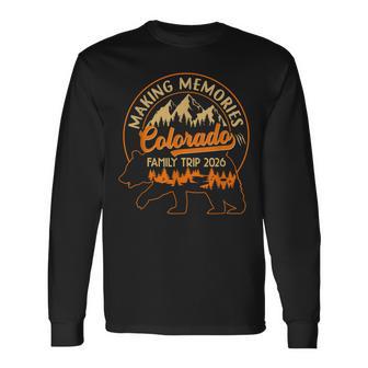 Colorado Family Vacation 2026 Mountains Camping Family Trip Long Sleeve T-Shirt - Thegiftio UK
