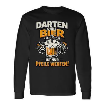 Darten Ohne Bier Ist Nur Pfeile Werfen Langarmshirts - Geschenkecke