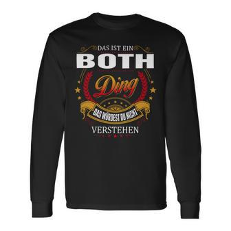 Das Ist Ein Both Ding Das Würdest Du Nicht Verstehen Both Name T-shirt met lange mouwen - Seseable