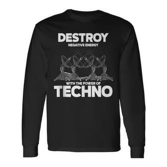 Destruye La Energía Negativa Con Techno Rave Dj Music Electro In Mangas Camiseta de manga larga - Regaloses