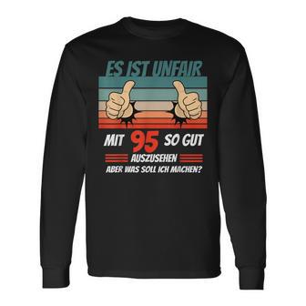 Es Ist Unfair 95 Geburtstag Frau Mann 95 Geburtstag Deko Langarmshirts - Geschenkecke