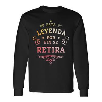 Esta Leyenda Por Fine Retira Divertido Diseño Jubilación Camiseta de manga larga - Regaloses