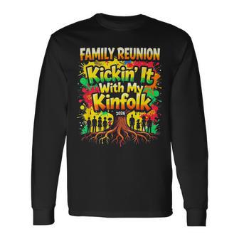 Family Reunion Kickin’ It With My Kinfolk 2026 Long Sleeve T-Shirt - Monsterry