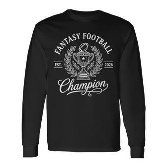 Fantasy Football Champion Winner 2026 Long Sleeve T-Shirt - Thegiftio UK