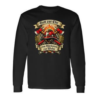 Feuerwehr Gott Zur Ehr Dem Nächsten Zur Wehr Langarmshirts - Geschenkecke