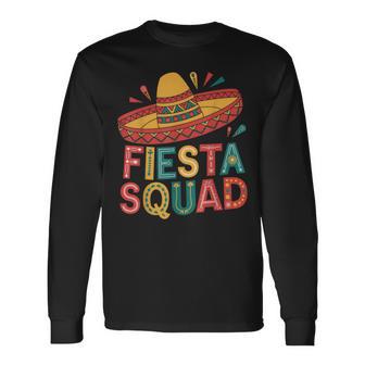 Fiesta Squad Matching Cinco De Mayo Long Sleeve T-Shirt - Thegiftio UK