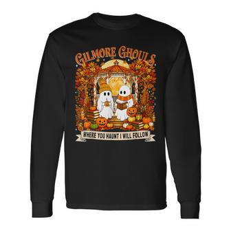 Gilmore Ghouls Where You Haunt I Will Follow Ghost Halloween Long Sleeve T-Shirt - Thegiftio UK