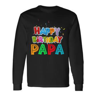 Happy Birthday Daddy Motif Coloré Pour Fête De Naissance T-shirt à manches longues - Cadeauxyz