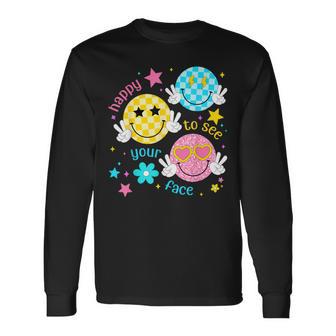 Happy To See Your Face Preppy Smile Face Back To School Long Sleeve T-Shirt - Thegiftio UK