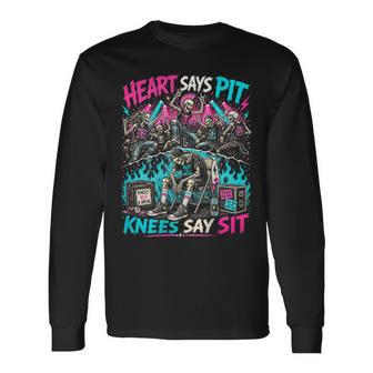 Heart Says Pit Knees Say Sit Skeleton Gym Concert Humor Long Sleeve T-Shirt - Thegiftio UK