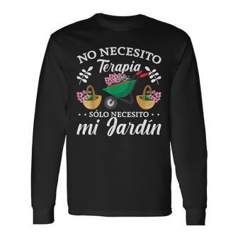 Jardinero Divertido Jardineríaólo Necesito Mi Jardín Camiseta de manga larga - Regaloses
