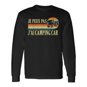 Je Peux Pas J'ai Camping-Car Camper Camp Campeur Drôle T-shirt à manches longues - Cadeauxyz