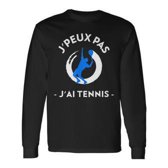 Je Peux Pas J'ai Tennis Humour Tennis T-shirt à manches longues - Cadeauxyz