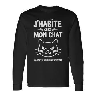 J’Habite Chez Mon Chat Humour Féline Loyer Drôle Animal Fun T-shirt à manches longues - Cadeauxyz