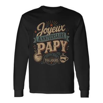 Joyeux Anniversaire Papy Retrointage T-shirt à manches longues - Cadeauxyz