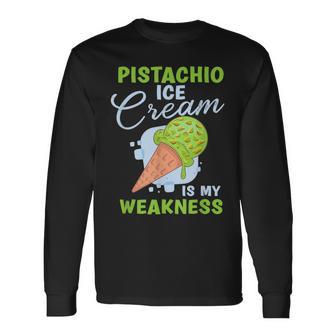 La Crème Glacée À La Pistache Est Ma Faiblesse Pour Les Amateurs De Pistache T-shirt à manches longues - Cadeauxyz