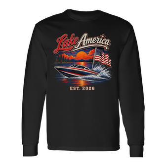 Lake America Est 2026 Patriotic Lake America Apparel Long Sleeve T-Shirt | Seseable UK
